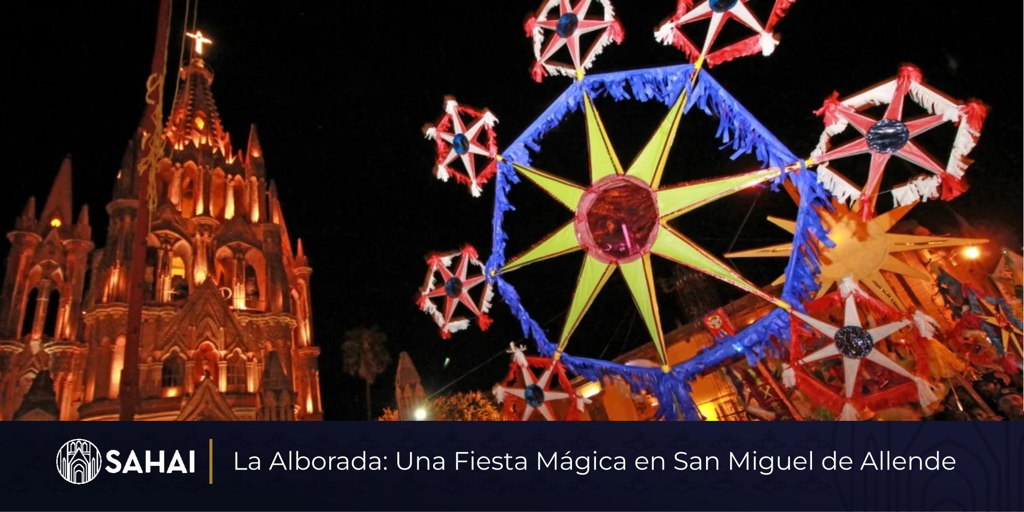 La Alborada: Una Fiesta Mágica